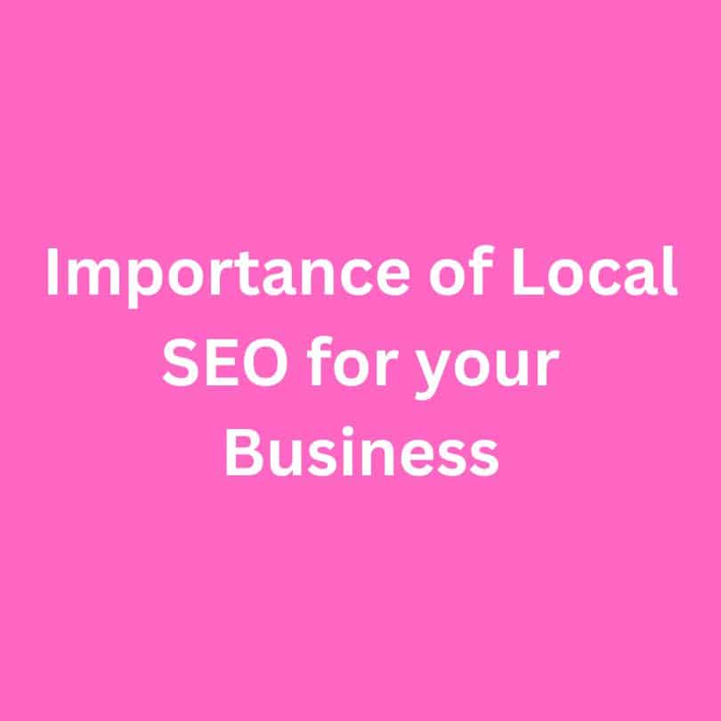 Importance of Local SEO for your Business - Content Authority